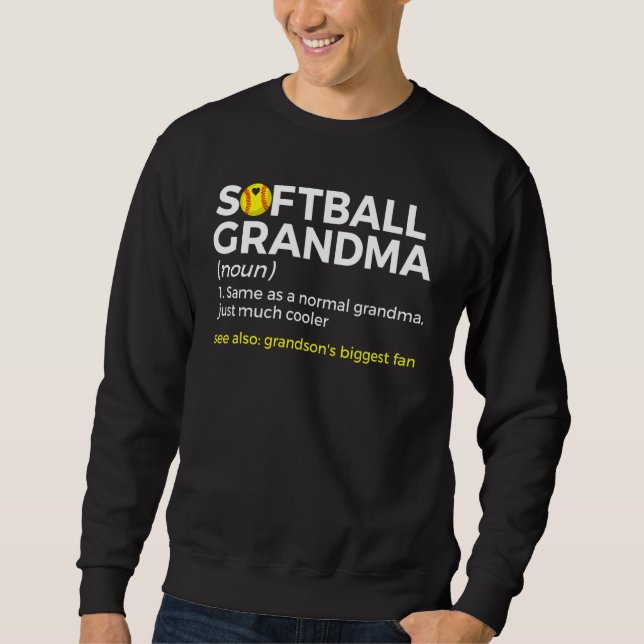 Softball Grandma Definition Grandson's Biggest Fan Sweatshirt (Front)