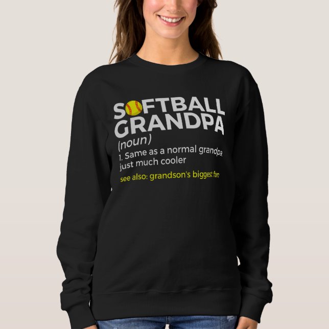 Softball Grandpa Definition Grandson's Biggest Fan Sweatshirt (Front)