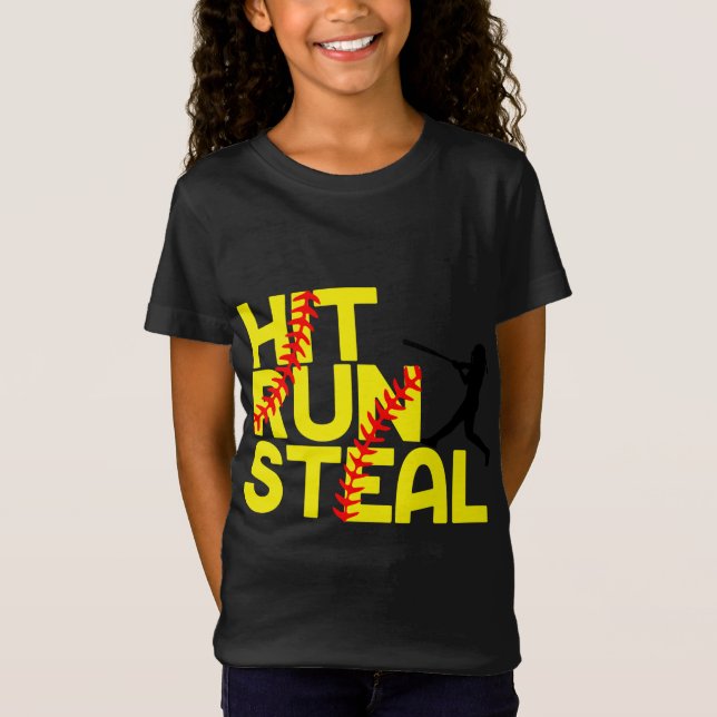 Softball Hit Run Steal T-Shirt (Front)