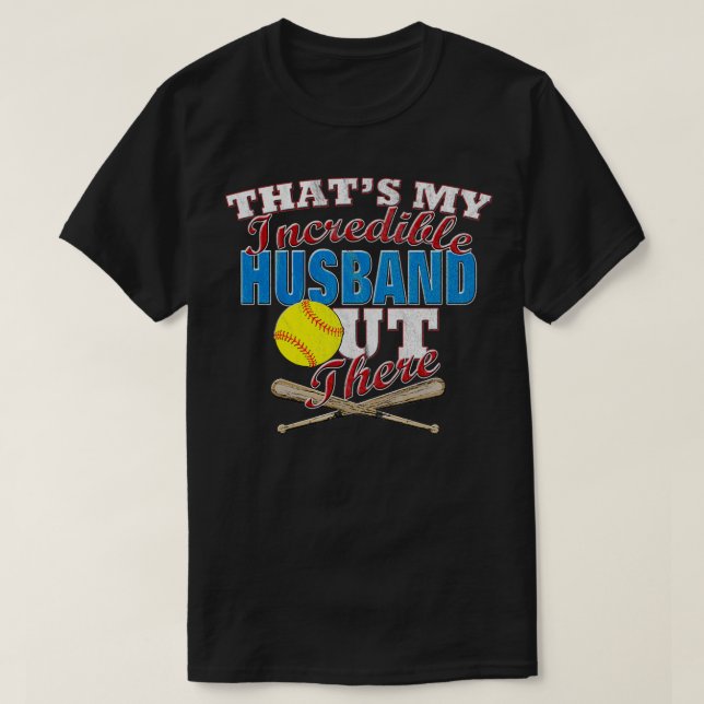 Softball Husband Funny Gift for Wife T-Shirt (Design Front)