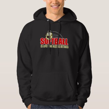 Softball Is Life Hoodie by softballgifts at Zazzle