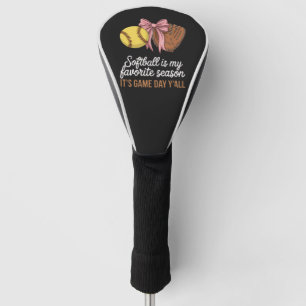 Softball is My Favorite Season Golf Head Cover