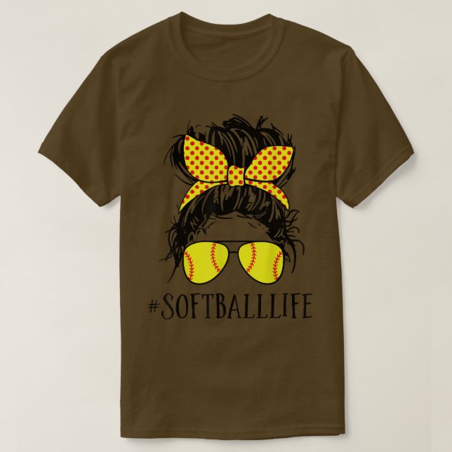 Softball Life Bun Hair Sunglasses Mom Softball Lov T-Shirt (Design Front)