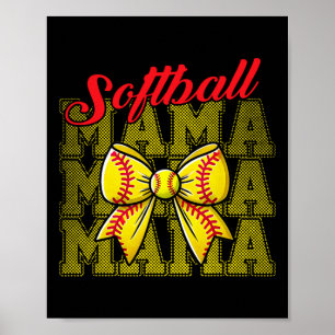 Softball Mama With Giant Bow For Mother Of Player Poster