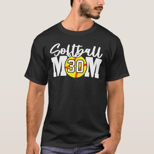 Softball Mom 30 T_Shirt