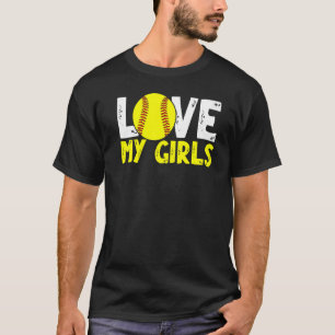 Softball Mom And Dad Ball Parents Love My Girls T-Shirt