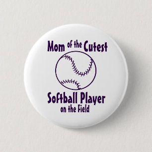 Softball Mom Cutest on the Field Button