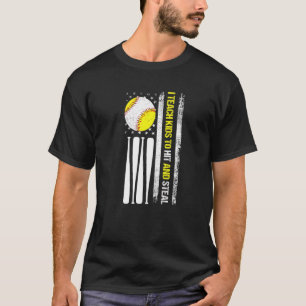 Softball Mom Dad I Teach Kids To Hit And Steal Sof T-Shirt