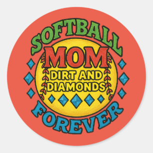 Softball Mom Dirt and Diamonds Forever Classic Round Sticker