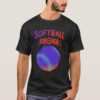 Softball Mom Funny Baseball Player Sports Supporte T-Shirt