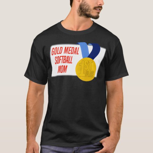 Softball Mom Gold Medal Award Gift T_Shirt