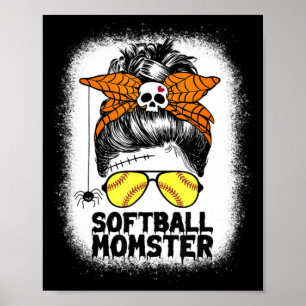 Softball Mom Life Messy Bun Halloween Women Softba Poster