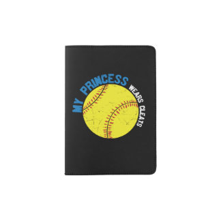 Softball Mom My Princess Wears Passport Holder