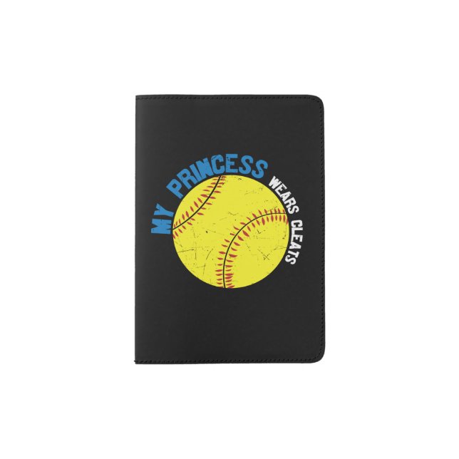Softball Mom My Princess Wears Passport Holder (Front)