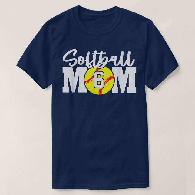 Softball Mom Number 6  T-Shirt (Design Front)