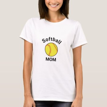 Softball Mom Personalized Sports Team T-shirt by cowboyannie at Zazzle
