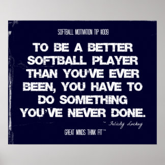 Softball Quotes Posters | Zazzle