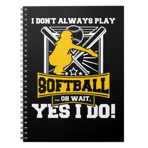 Softball Player Coach Fan Funny Quotes 61 player Notebook