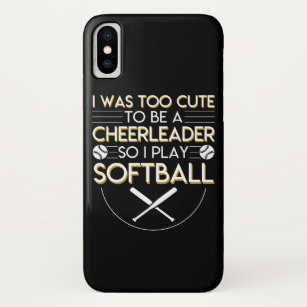 Softball Player Too Cute To Be Cheerleader iPhone X Case