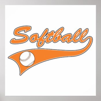 Softball Script Text Logo Orange Poster by sports_shop at Zazzle