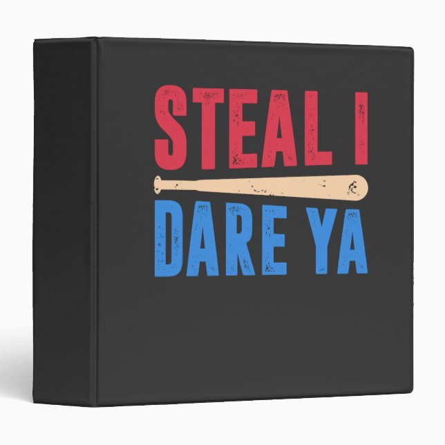 Softball - Steal I Dare Ya 3 Ring Binder (Front/Spine)
