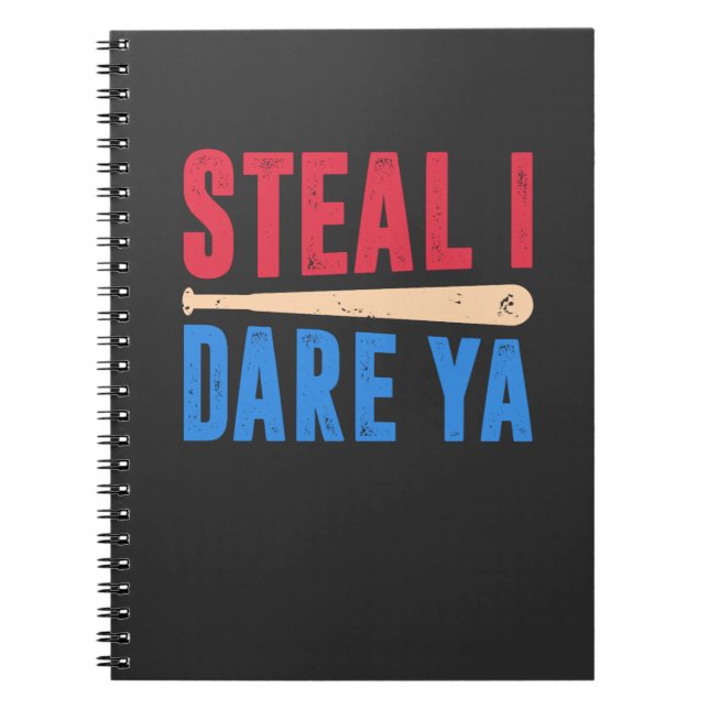 Softball - Steal I Dare Ya Notebook (Front)
