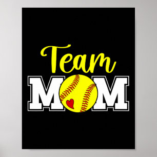Softball Team Mom Appreciation Softball Team Mama Poster