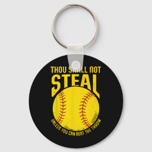 Softball Thou Shall Not Steal Funny Player Tee Keychain