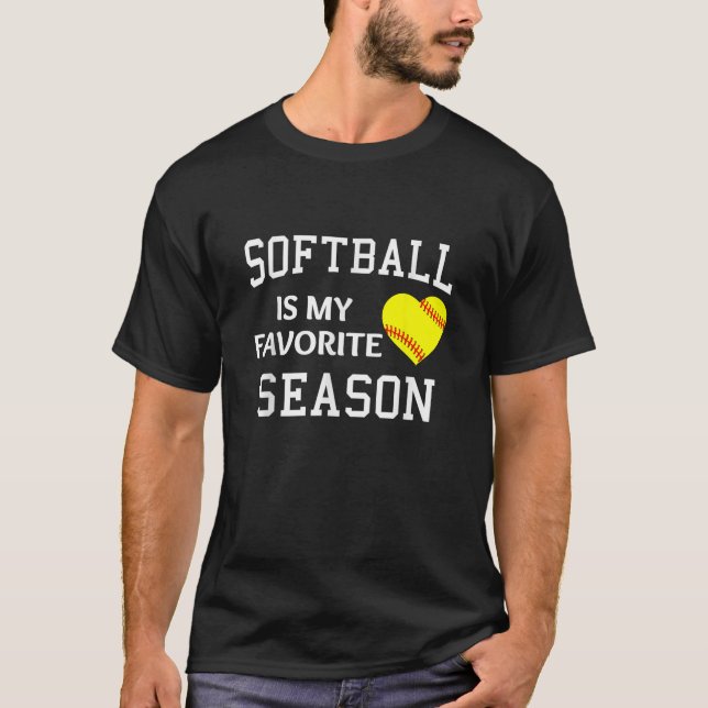 Softballer Softball Is My Favorite Season Softball T-Shirt (Front)