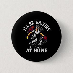 Softll Catcher Waiting At Home Funny Sports Design Button