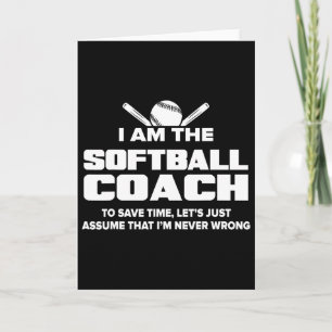 Softll Coach Funny Gift - Ume I'm Never Wrong Card