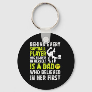 Softll Dad Who Believed Dad Of A Softll Player Fat Keychain