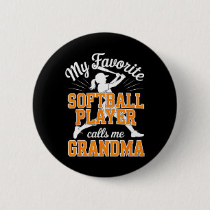 Softll Grandma My Favorite Softll Granddaughter Or Button