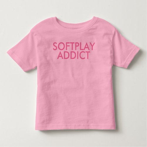 Softplay Addict  Baby Cute funny Girl Tshirt