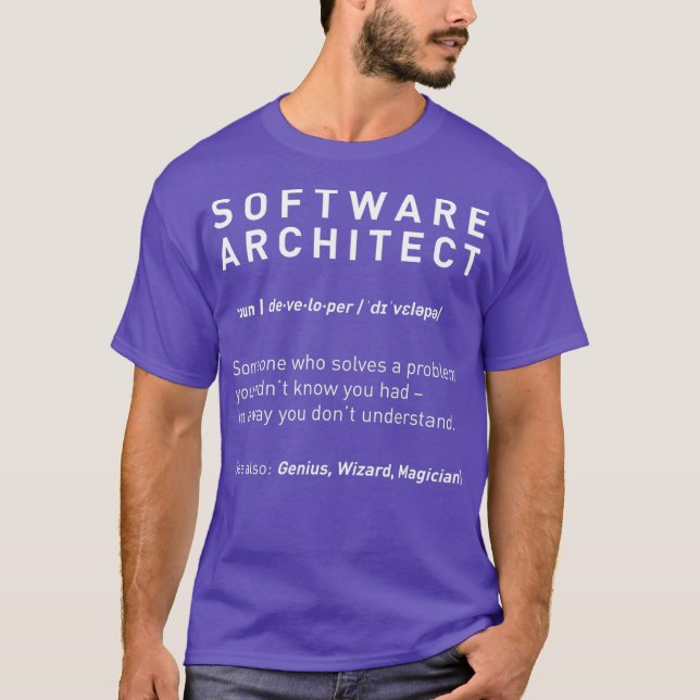 Software Architect Definition Funny Developer T-Shirt (Front)