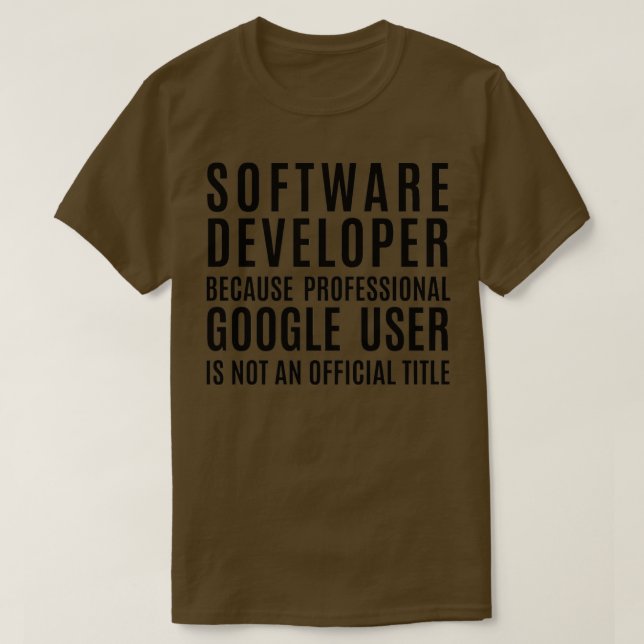 Software Developer 1 T-Shirt (Design Front)