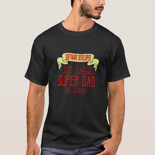 Software Developer By Day Superdad By Night T-Shirt (Front)