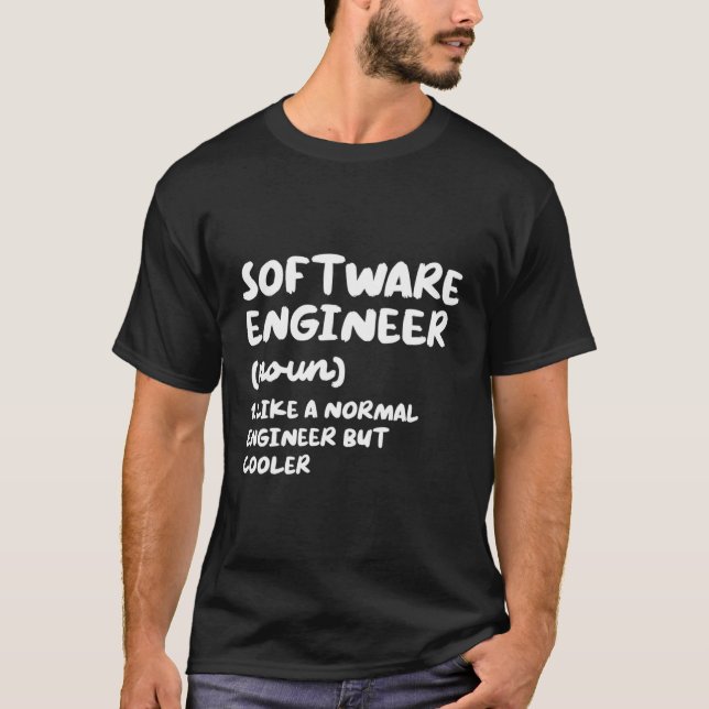 Software Engineer Definition Engineering T-Shirt (Front)