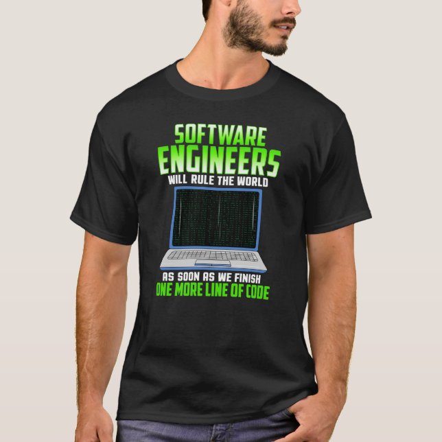 Software Engineer Funny Coding Gift T-Shirt (Front)