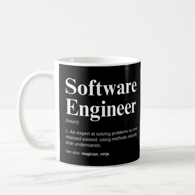 Software Engineer Funny Engineering Saying Coffee Mug (Left)
