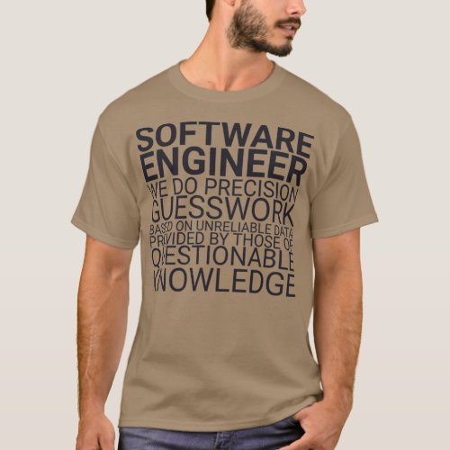 Software Engineer Guesswork Programming T_Shirt