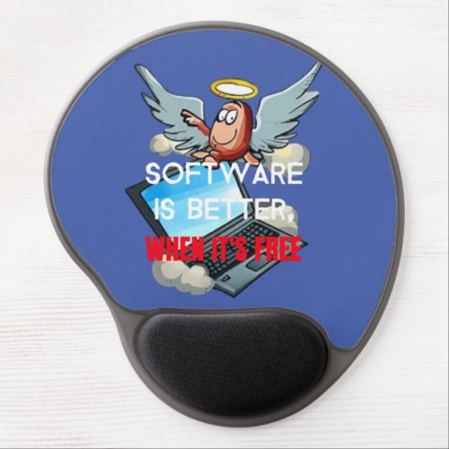 Software is better when its free gel mouse pad