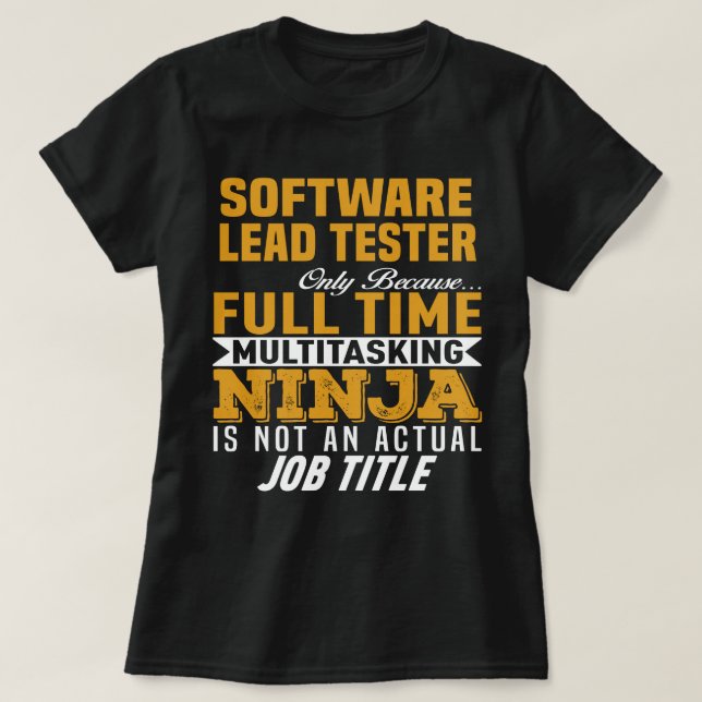 Software Lead Tester T-Shirt (Design Front)