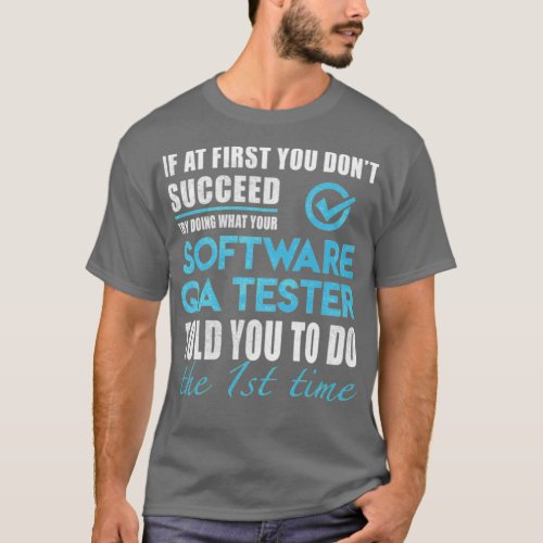software qa tester T_Shirt