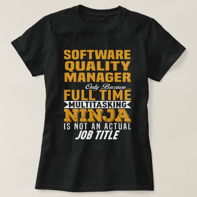 Software Quality Manager T-Shirt (Design Front)