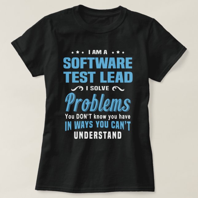 Software Test Lead T-Shirt (Design Front)