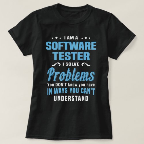 Software Tester T_Shirt