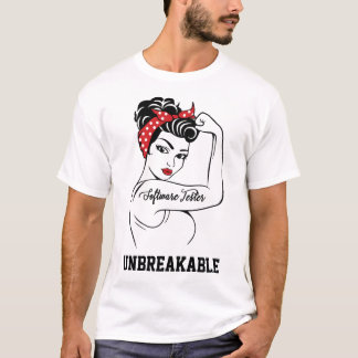 Software Tester Unbreakable T-Shirt