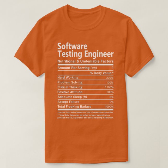 Software Testing Engineer Nutritional and Undeniab T-Shirt (Design Front)