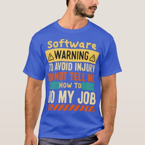 Software Warning Job 2022 T_Shirt